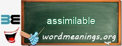 WordMeaning blackboard for assimilable
